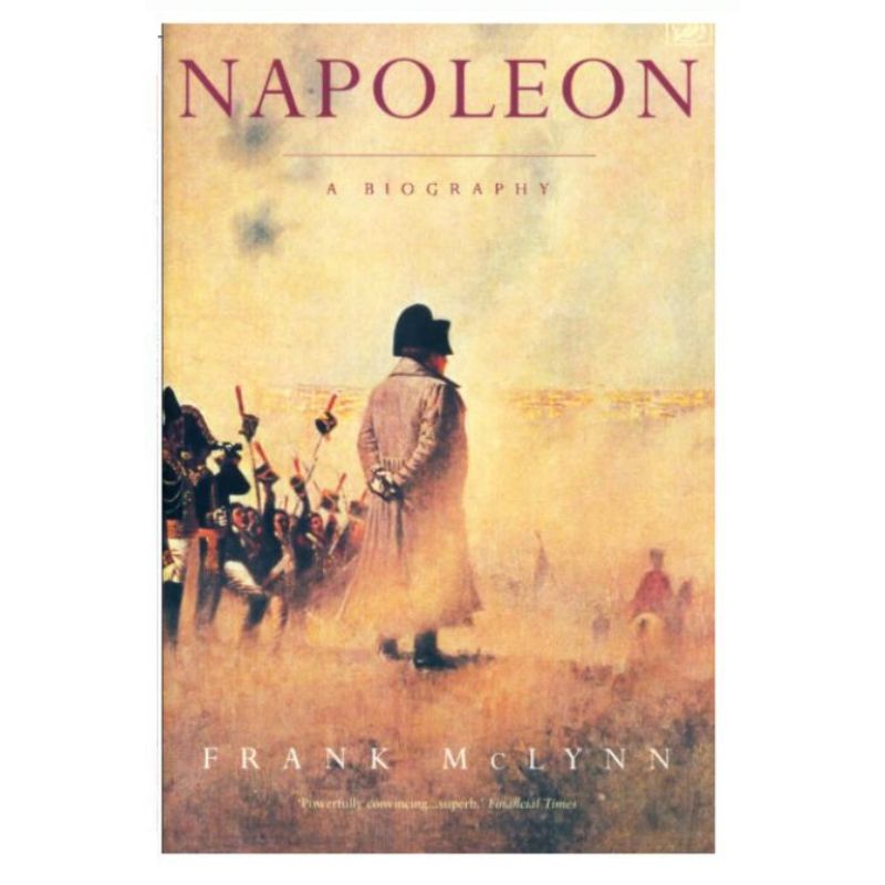 Napoleon - A Biography.(E-Book)