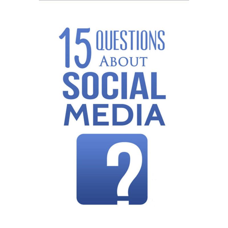 15 Questions About Social Media (E-Book)